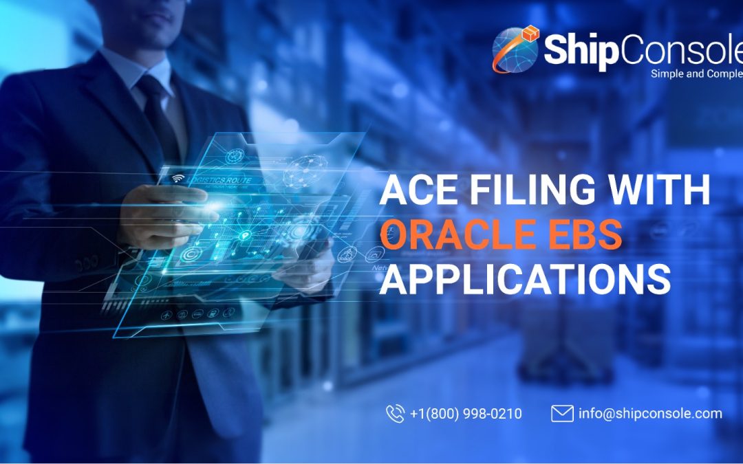 Ace Filing with Oracle EBS Applications