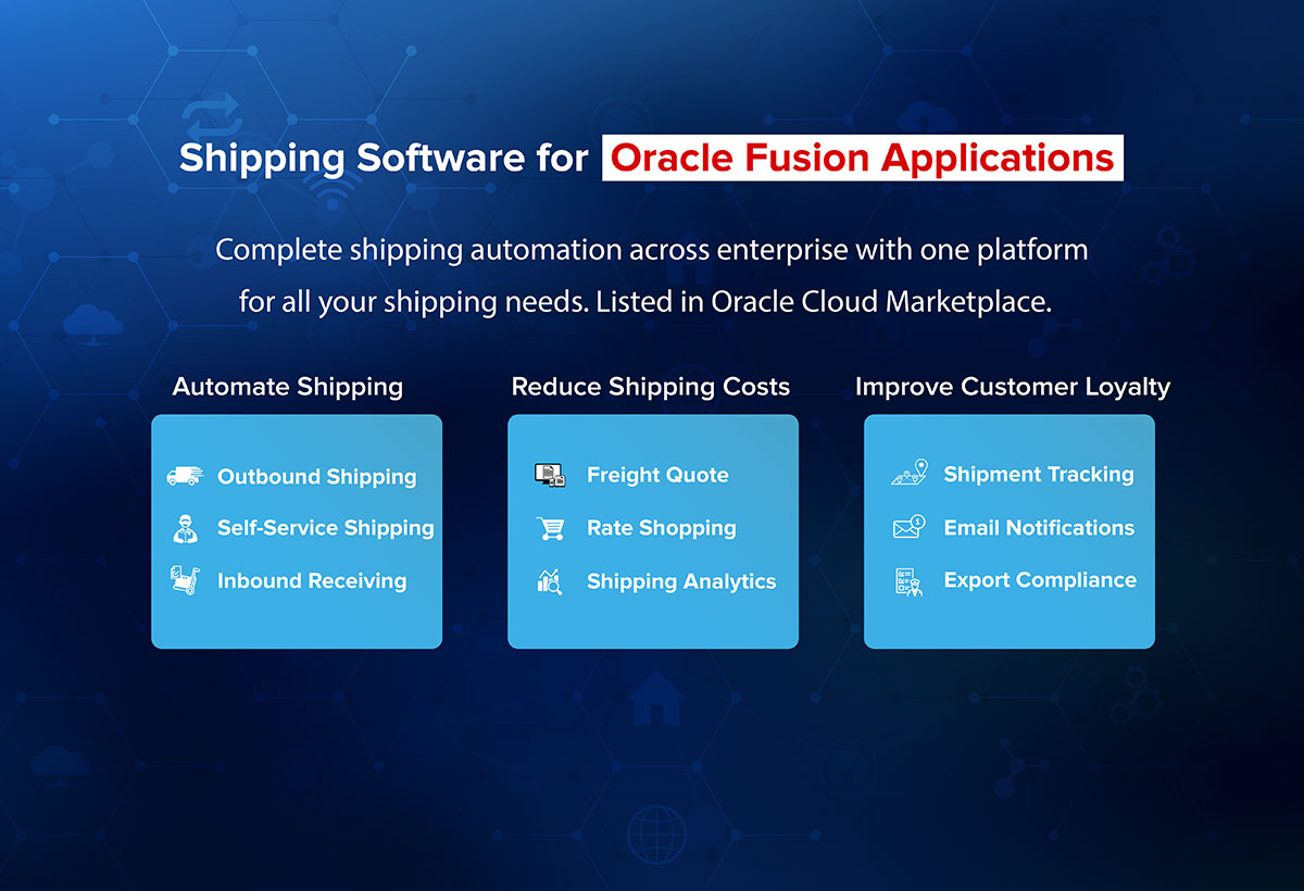 Shipping Software for Oracle Fusion Applications