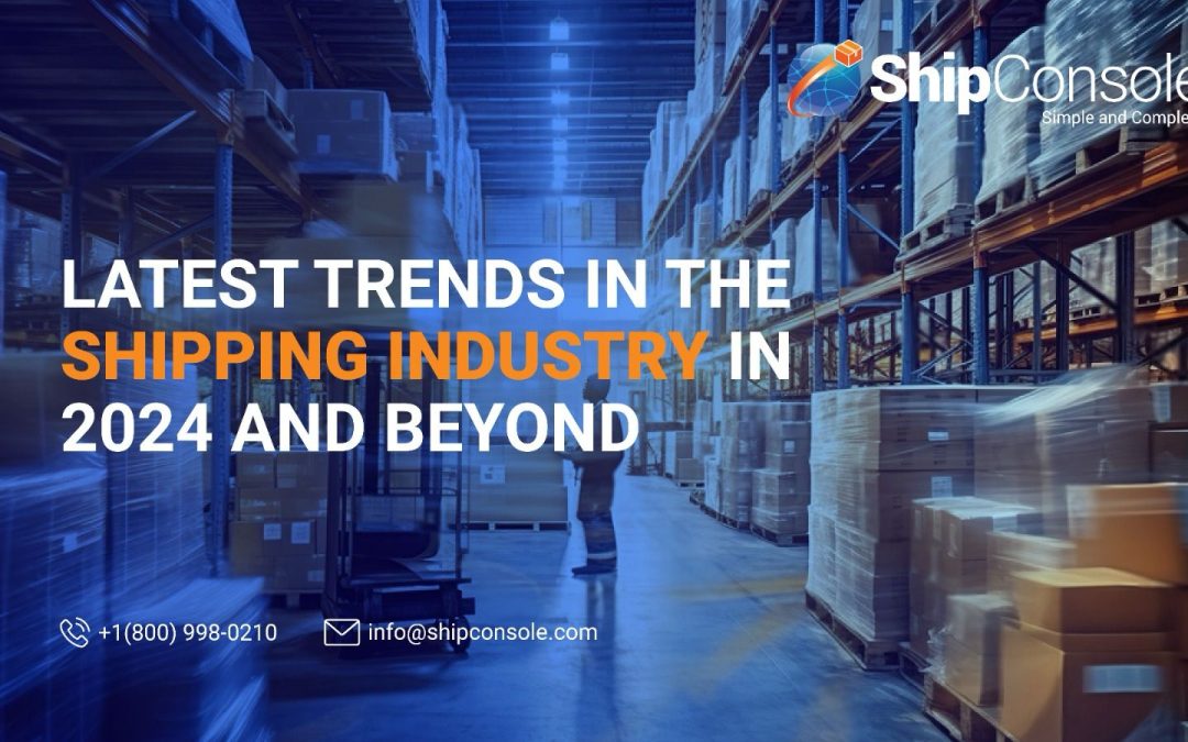 Latest Trends in the Shipping Industry for 2024 and Beyond