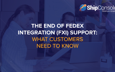 The End of FedEx Integration (FXI) Support: What Customers Need to Know