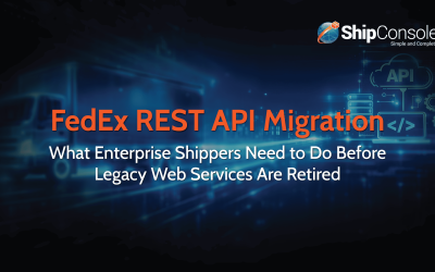 FedEx REST API Migration: What Enterprise Shippers Need to Do Before Legacy Web Services Are Retired