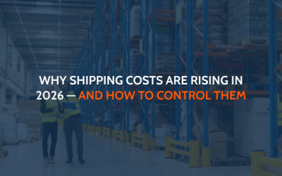 Why Shipping Costs Are Rising in 2026 — And How to Control Them
