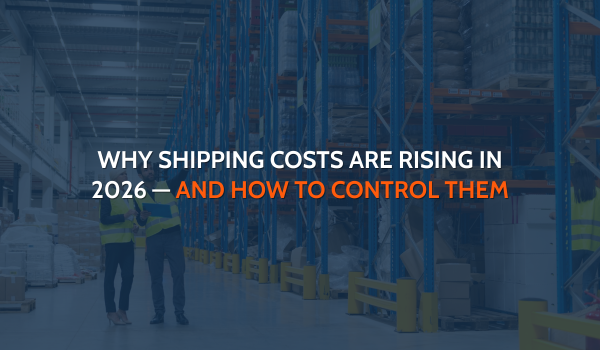 ising Shipping Costs in 2026: How to Reduce Them