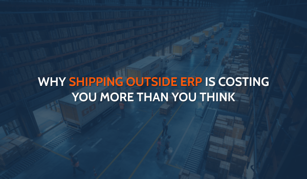 Outside ERP Is Costing You More Than You Think