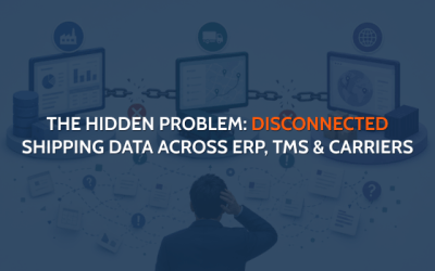 The Hidden Problem: Disconnected Shipping Data Across ERP, TMS & Carriers